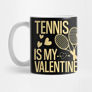 Tennis is a Valentine's Day. Design love on the court Tennis coach Mug